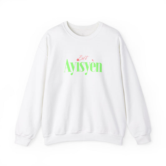 Bel Ti Ayisyen Crewneck Sweatshirt