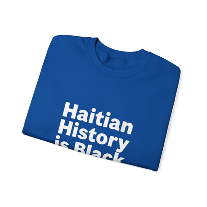 Sudadera unisex "La historia haitiana es historia negra"