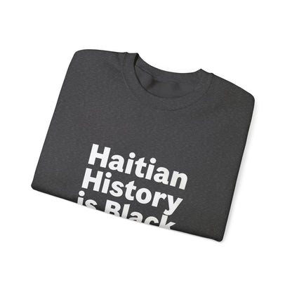 Sudadera unisex "La historia haitiana es historia negra"