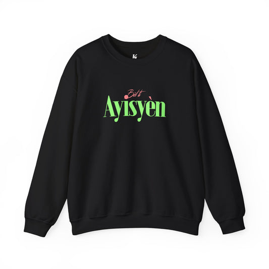 Bel Ti Ayisyen Crewneck Sweatshirt