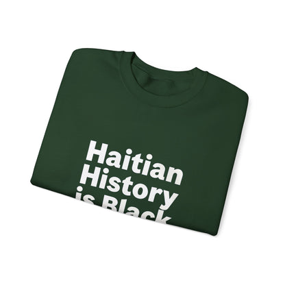 Sudadera unisex "La historia haitiana es historia negra"
