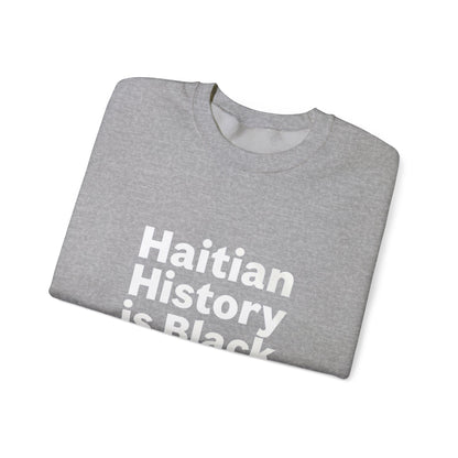 Sudadera unisex "La historia haitiana es historia negra"