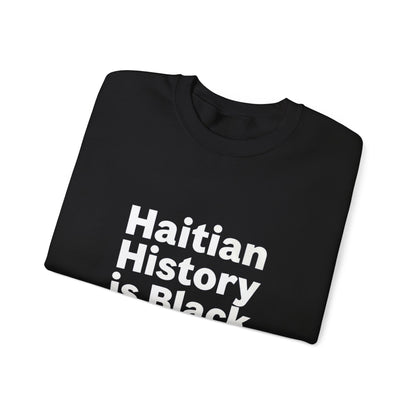 Sudadera unisex "La historia haitiana es historia negra"