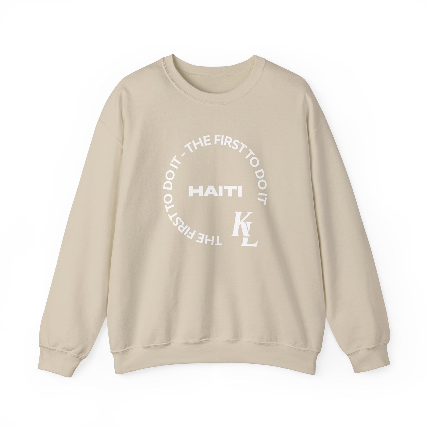 Haiti The First To Do It Unisex Sweatshirt